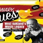 Evolutionary Blues -west Oakland’s Music Legacy