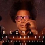 Maxwell The Night Tour