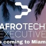 AfroTech Executive