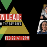 Black Women Lead- Stories From the Bay Area