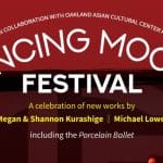 Oakland Ballet – Dancing Moons Festival