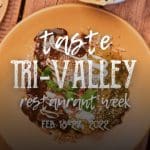 Taste Tri-Valley Restaurant Week