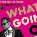 “What’s Going On” Marvin Gaye Tribute