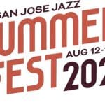San Jose Jazz Summer Fest 2022