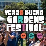 Yerba Buena Gardens Festival