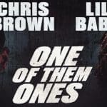 Chris Brown & Lil Baby One Of Them Ones Tour
