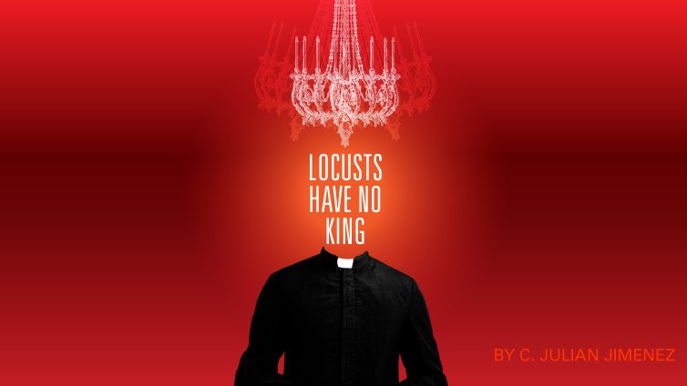 LOCUSTS HAVE NO KING
