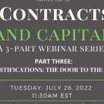 Contracts & Capital Part 3 of 3 Certifications The Door to The Bag