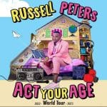 Russell Peters Act Your Age World Tour