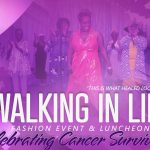 Walking in Life Fashion Event & Luncheon