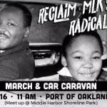 9th Annual Reclaim MLK’s Radical Legacy Weekend