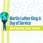 Dr. Martin Luther King Jr. Day of Service, Mitzvah Day 2023