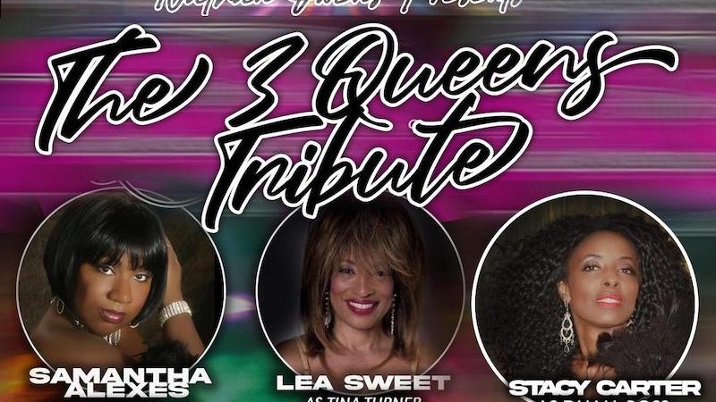 3 Queens Tribute Show