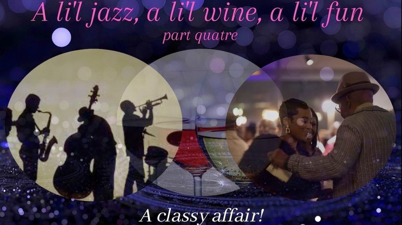 A li' jazz, a li'l wine, a li'l fun