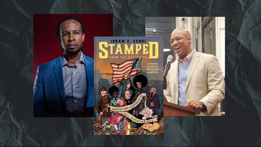 Dr. Ibram X. Kendi And Joel Christian Gill Stamped From The Beginning, A Graphic History