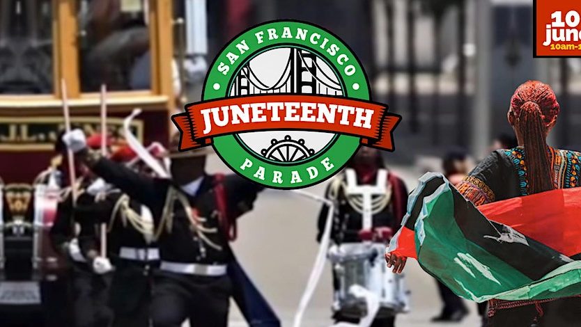Official SF Juneteenth Parade + Pop Ups On The Plaza! RSVP for Free!