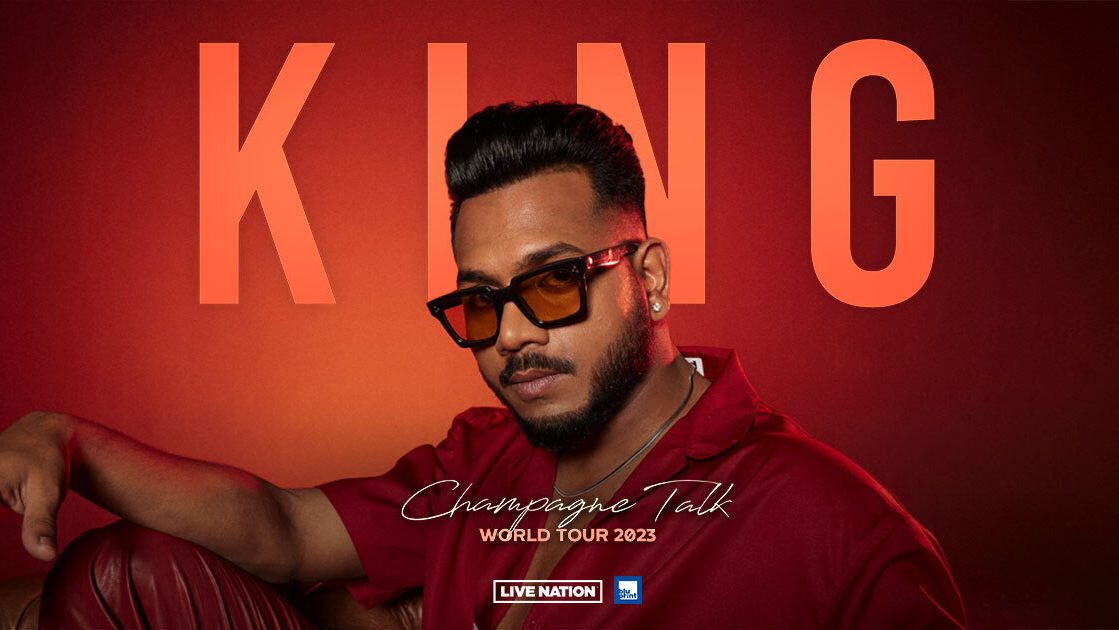 KING - Champagne Talk Tour