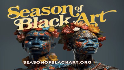 Media Advisory | San Francisco’s Season of Black Art (SOBA) Celebrating Black Culture & Creativity Enlists Over 200 Versatile Artists in New Art Series Through February 2024