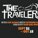 Screenshot 2023-10-04 at 15-35-59 The Travelers by Luis Alfaro — Latino Theater Co. at The LATC
