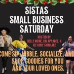 Sistas Small Business Saturday