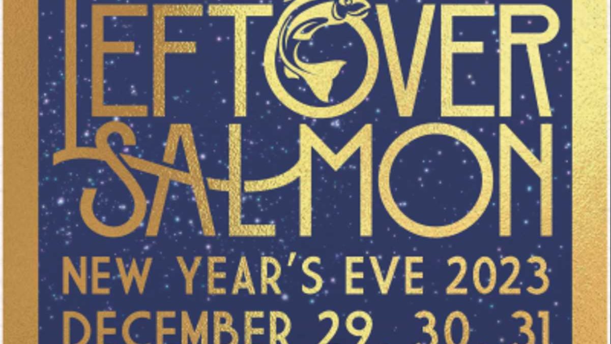 AN EVENING WITH LEFTOVER SALMON