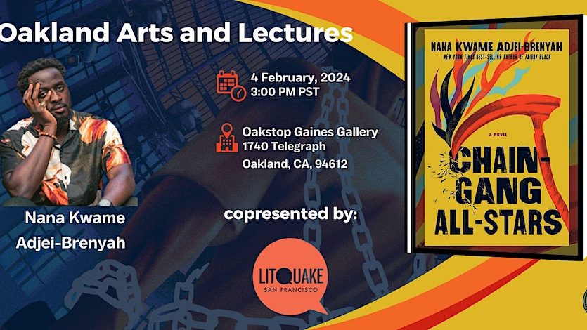 Oakland Arts and Lectures: Nana Kwame Adjei-Brenyah