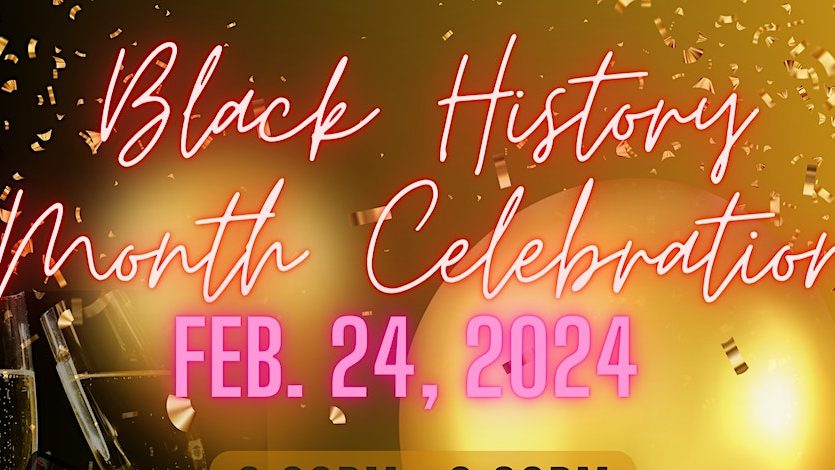 Black Residents' Association Black History Celebration!