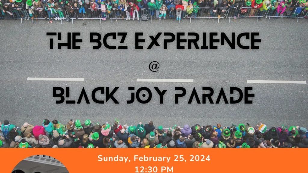 The Bcz Experience @ The Black Joy Parade