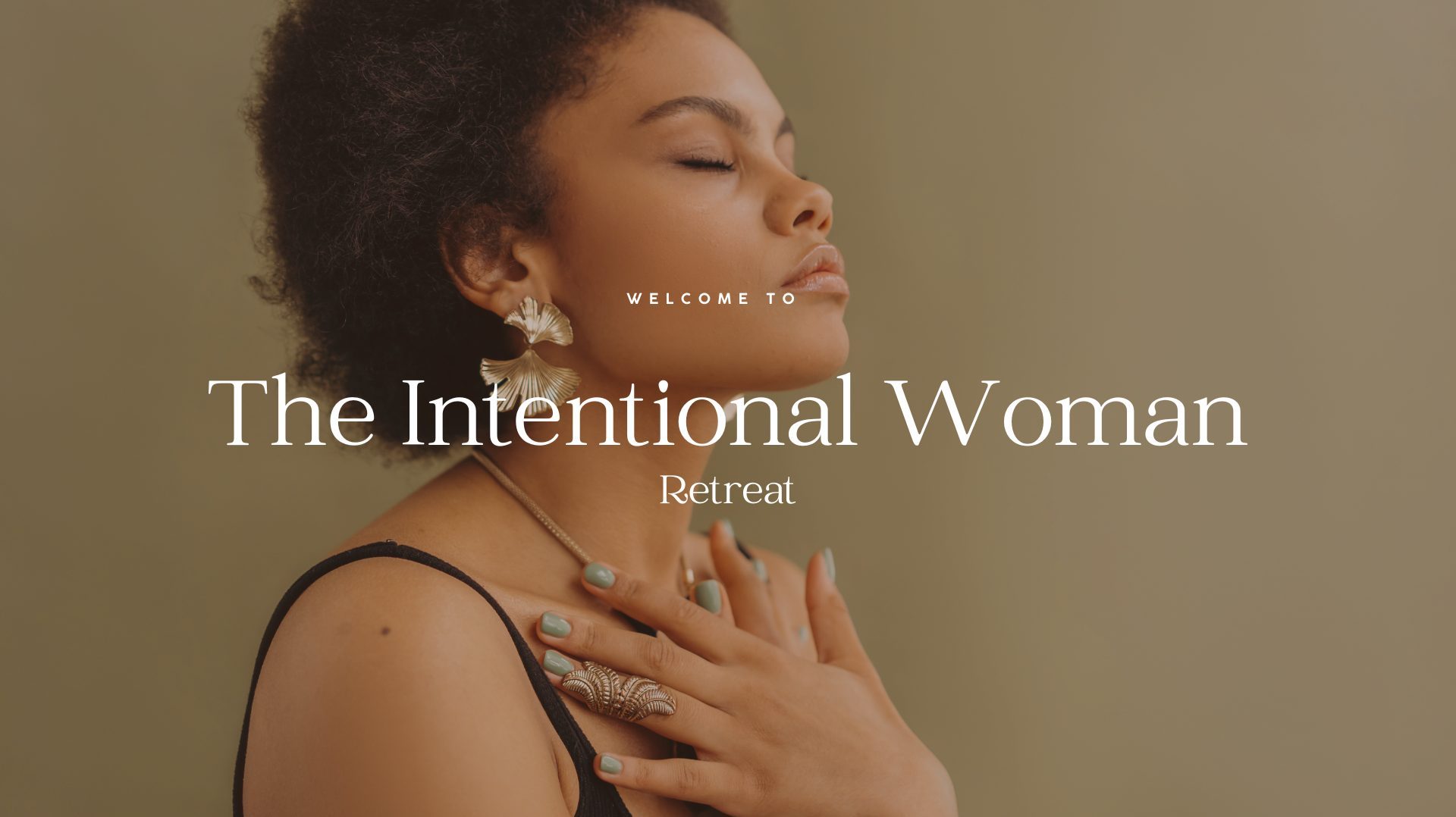 The Intentional Woman Retreat
