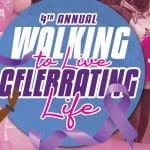 Walking to Live/Celebration Life – 4th Annual