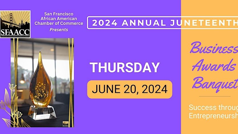 2024 SFAACC Juneteenth Business Awards Banquet