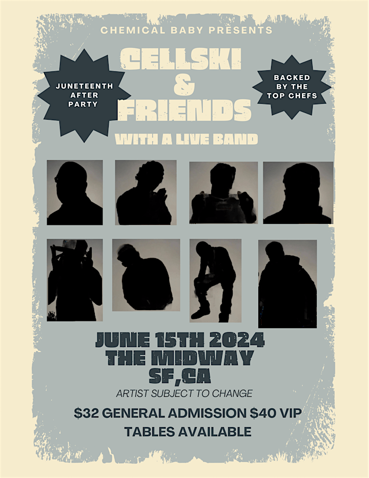 CELLSKI & FRIENDS WITH LIVE BAND (VIP TABLES ONLY) 