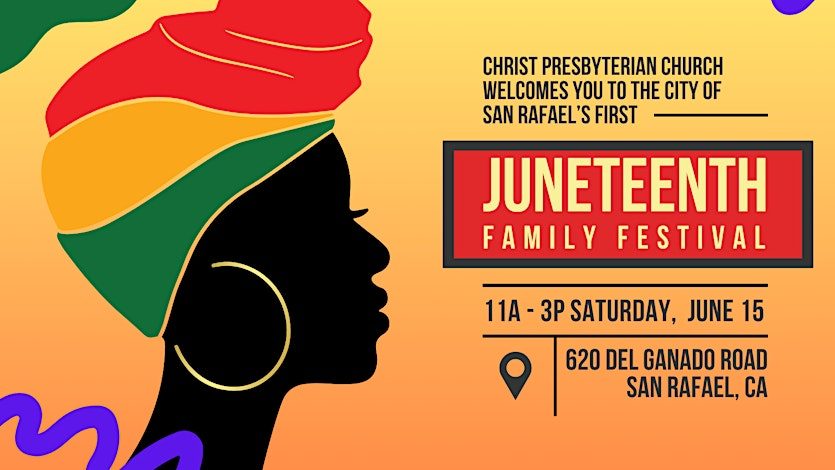 Juneteenth Family Festival in San Rafael