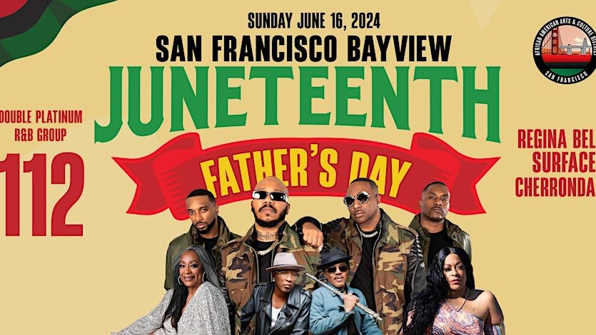 Juneteenth Father's Day, Bayview ft. 112, Surface, Regina Belle. FREE RSVP