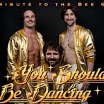 You Should Be Dancing – A Tribute to the Bee Gees