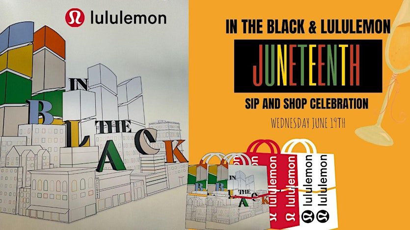 lululemon & In The Black Juneteenth Celebration