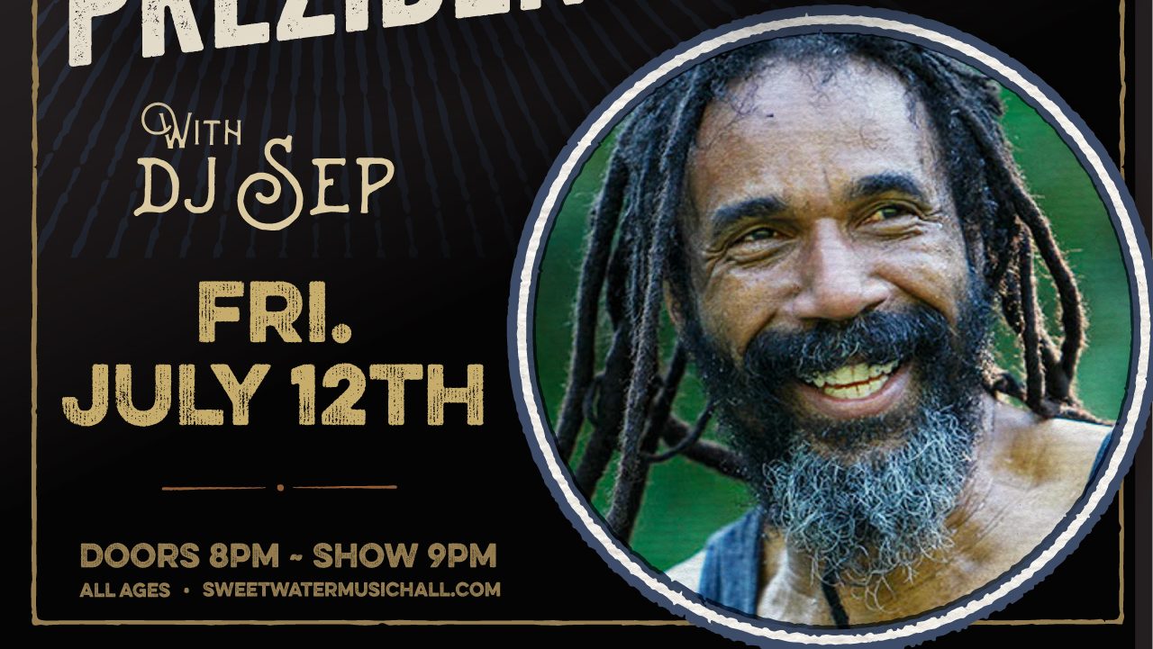 Prezident Brown (Jamaica), with DJ Sep at Sweetwater Music Hall