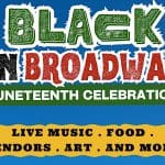 Juneteenth hosted by Black on Broadway