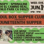 Soul Box Supper Club Juneteenth Edition