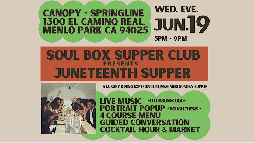 Soul Box Supper Club Juneteenth Edition