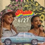 Soul Box Supper Club PRIDETEENTH Dinner & Show