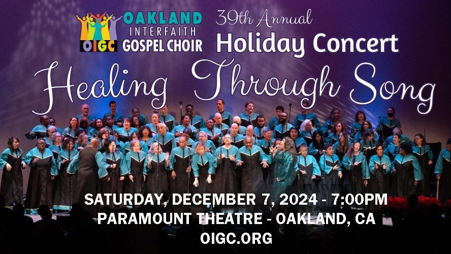 Oakland Interfaith Gospel Choir 39th Annual Holiday Concert