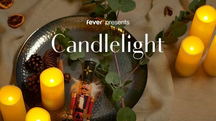 Candlelight: Holiday Special Featuring “The Nutcracker” & More