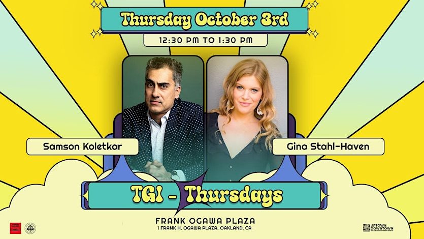 TGI-Thursdays Comedy on the Plaza feat. Samson Koletkar & Gina Stahl-Haven