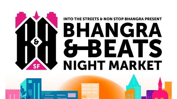 Bhangra & Beats Night Market - SF's First Official Diwali Celebration