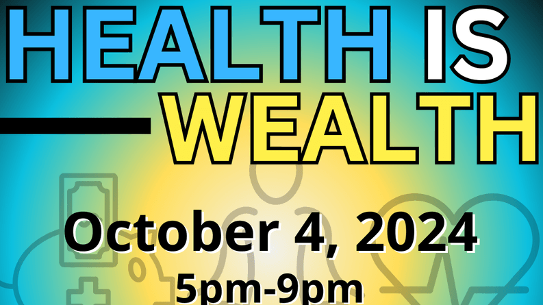 Health is Wealth + Open Studios