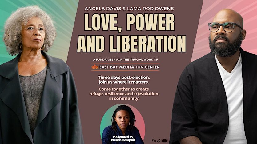 Love, Power and Liberation with Angela Davis and Lama Rod Owens