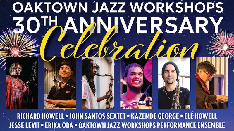 Oaktown Jazz Workshops Celebrates 30th Anniversary