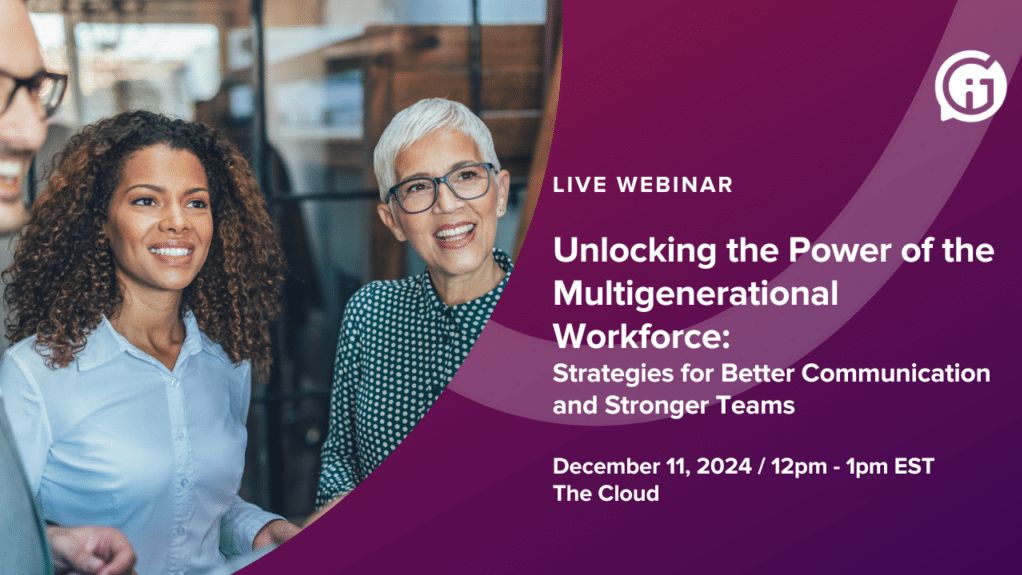 Unlocking the Power of the Multigenerational Workforce Strategies for Better Communication and Stronger Teams