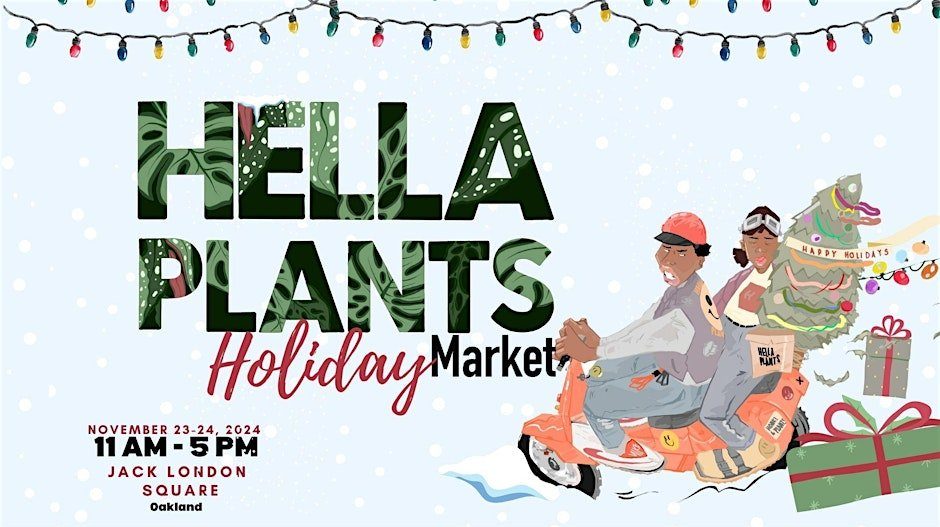 HELLA PLANTS HOLIDAY MARKET